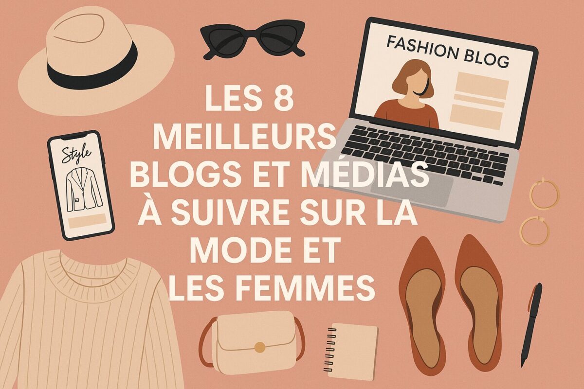 8 Blogs Et Médias Incontournables